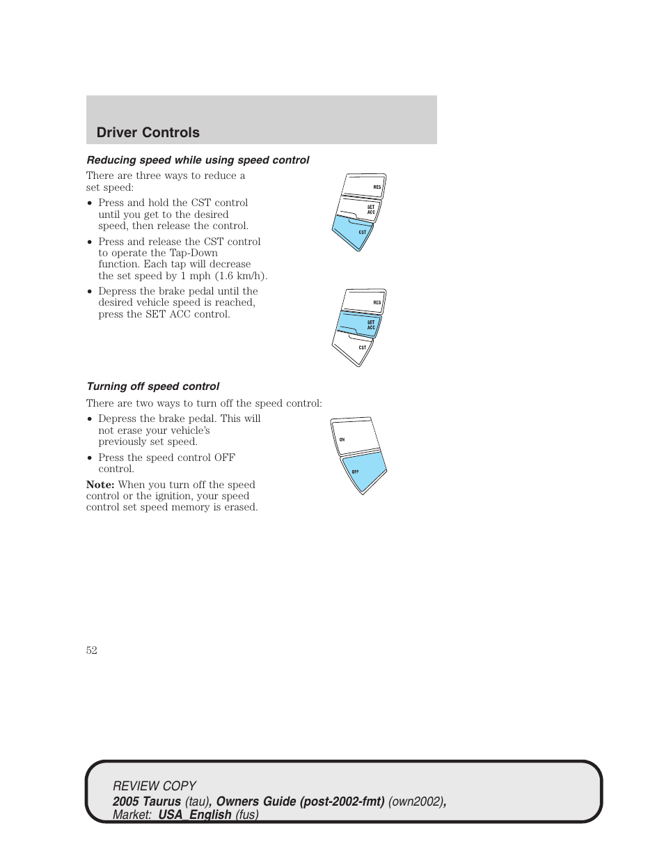 Driver controls | FORD 2005 Taurus v.2 User Manual | Page 52 / 248