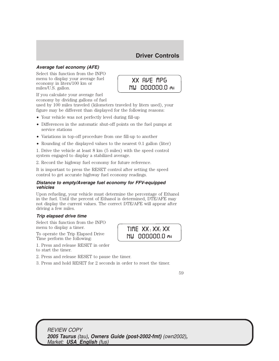 Driver controls | FORD 2005 Taurus v.2 User Manual | Page 59 / 248