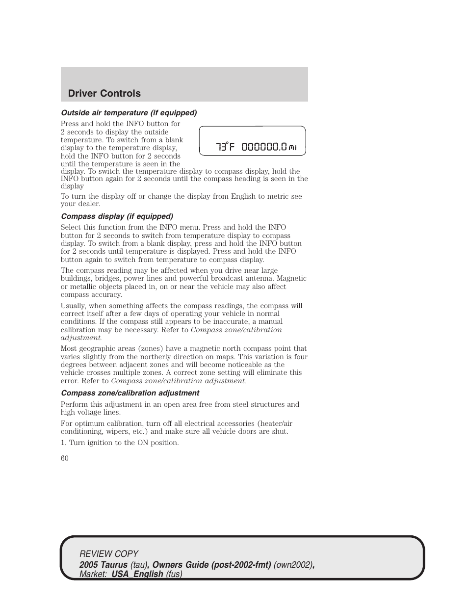 Driver controls | FORD 2005 Taurus v.2 User Manual | Page 60 / 248