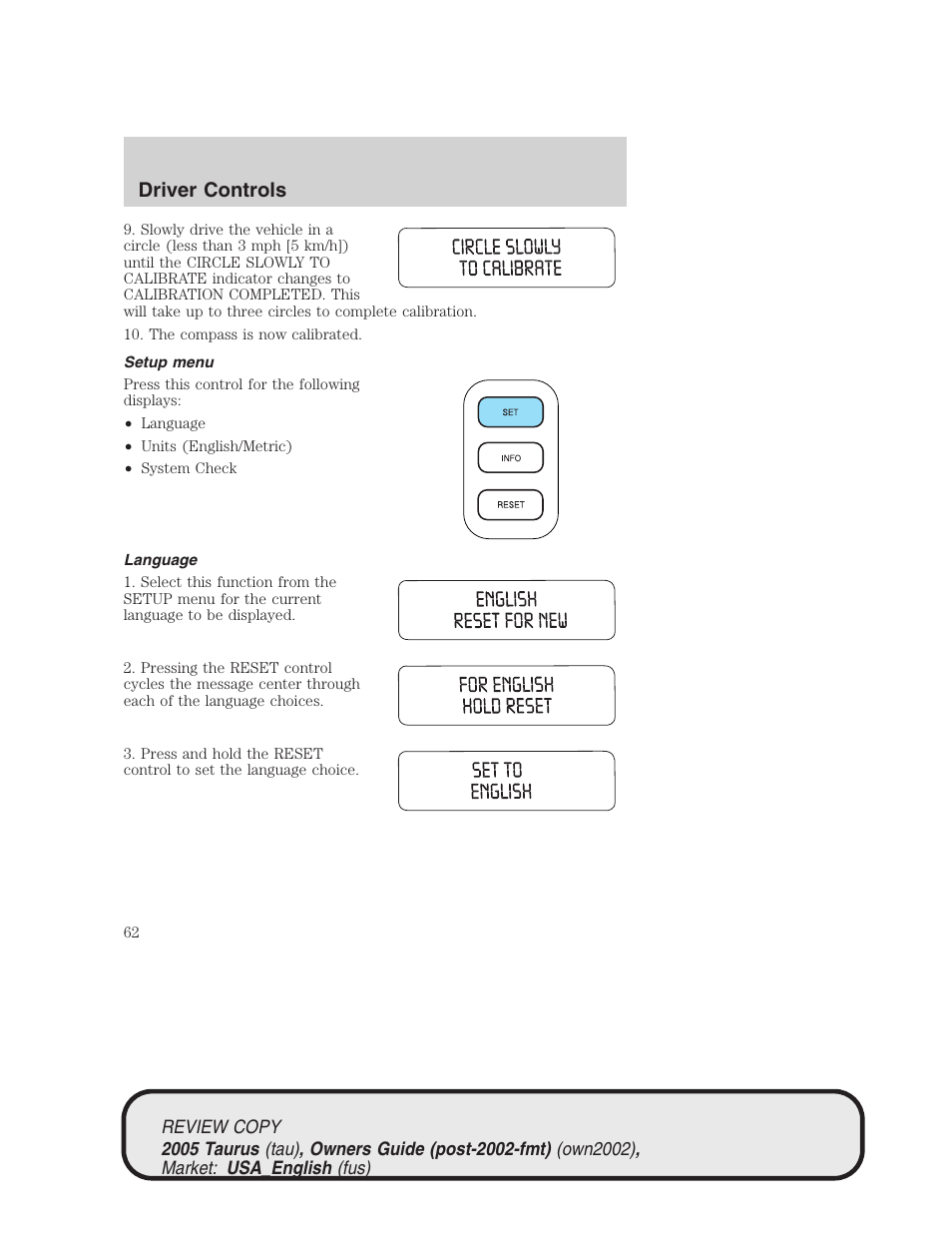 Driver controls | FORD 2005 Taurus v.2 User Manual | Page 62 / 248