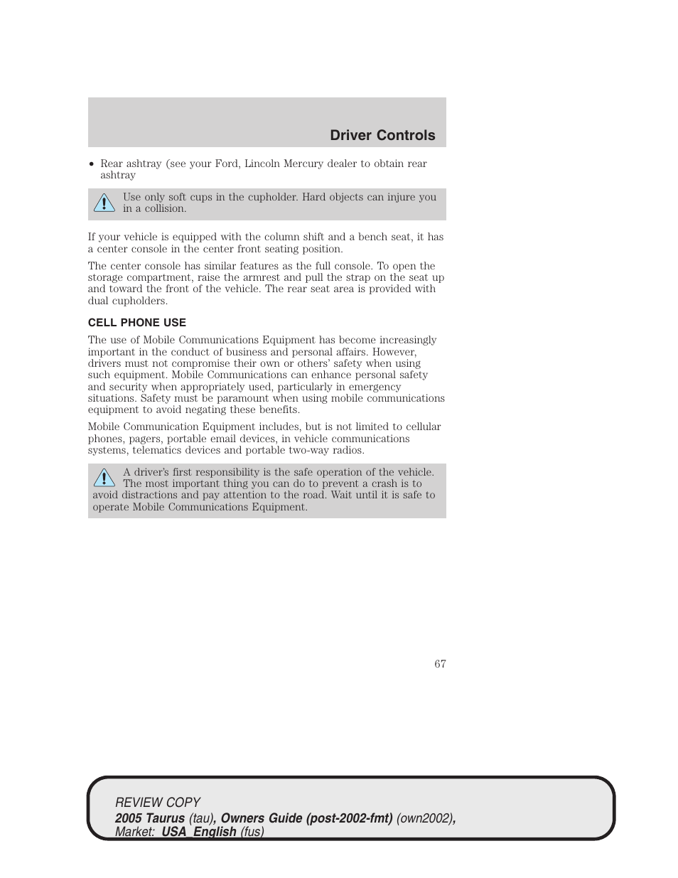 Driver controls | FORD 2005 Taurus v.2 User Manual | Page 67 / 248