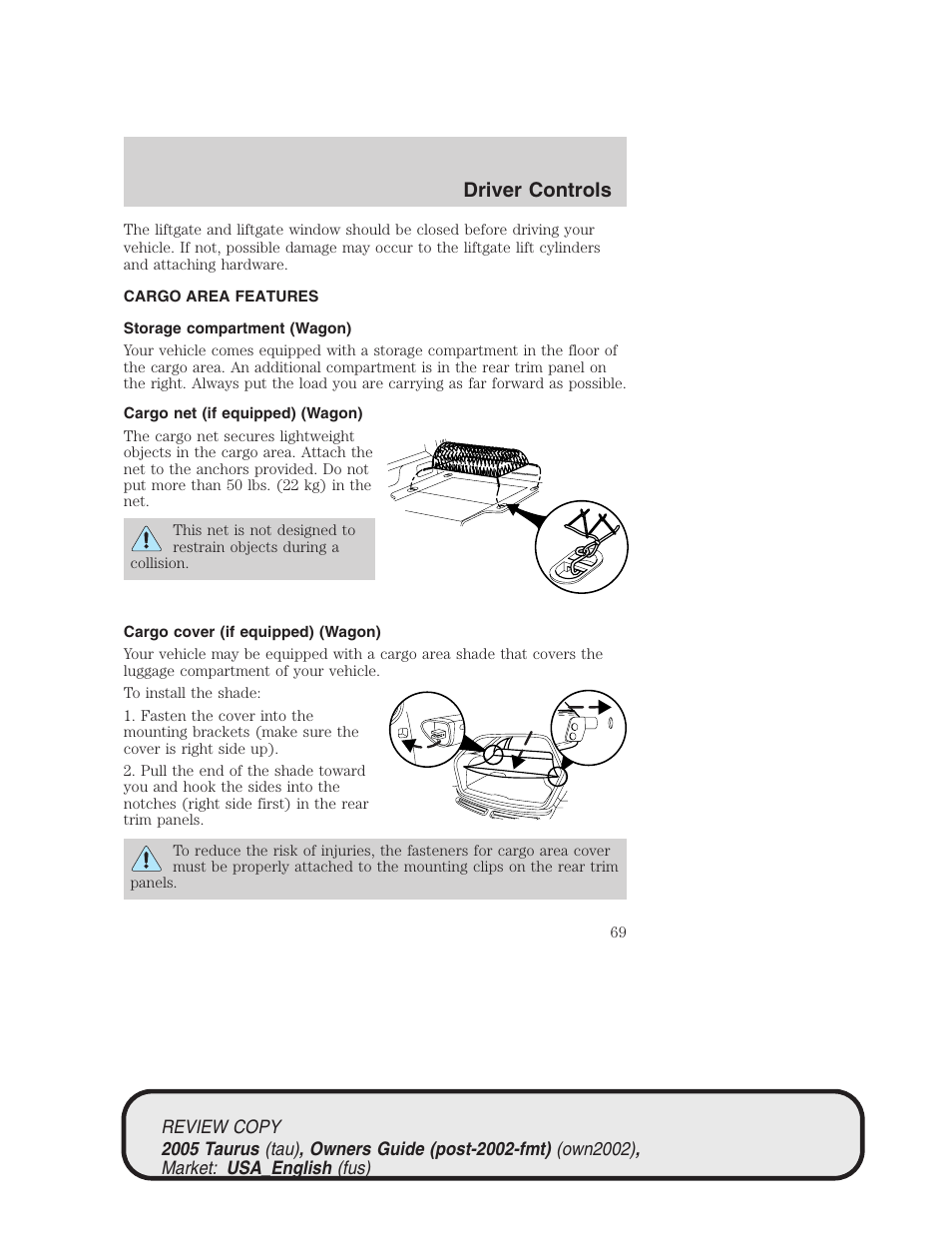 Driver controls | FORD 2005 Taurus v.2 User Manual | Page 69 / 248
