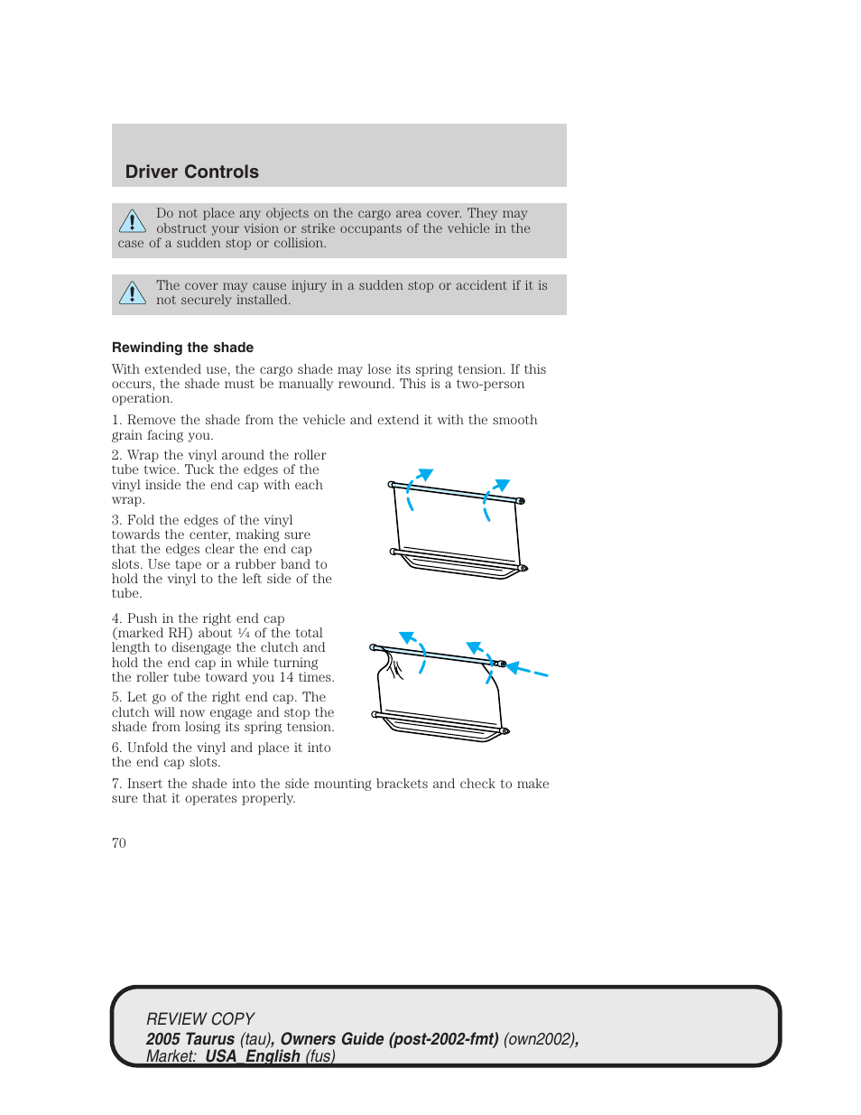 Driver controls | FORD 2005 Taurus v.2 User Manual | Page 70 / 248