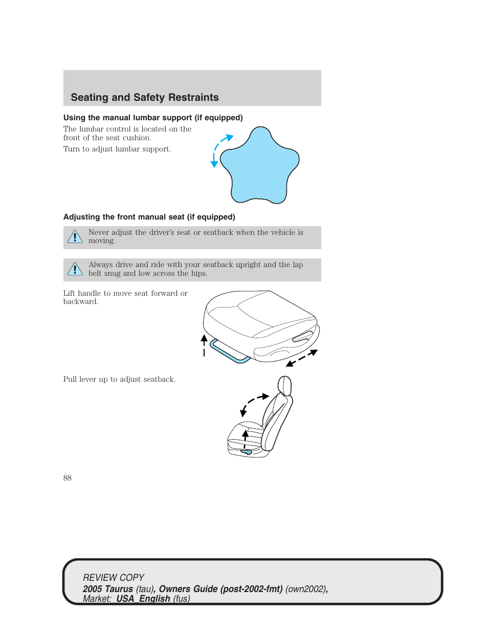 Seating and safety restraints | FORD 2005 Taurus v.2 User Manual | Page 88 / 248