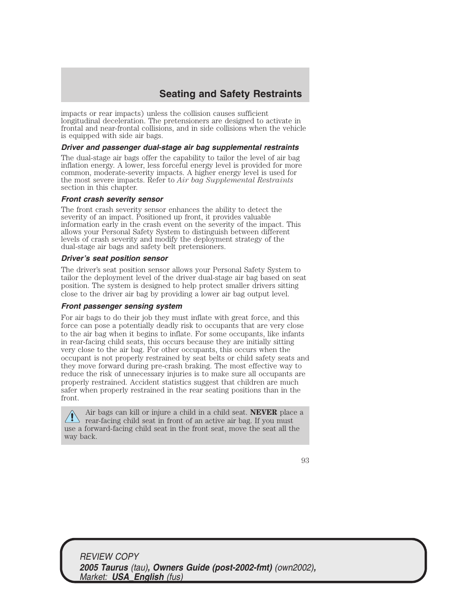 Seating and safety restraints | FORD 2005 Taurus v.2 User Manual | Page 93 / 248