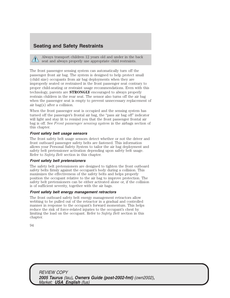 Seating and safety restraints | FORD 2005 Taurus v.2 User Manual | Page 94 / 248