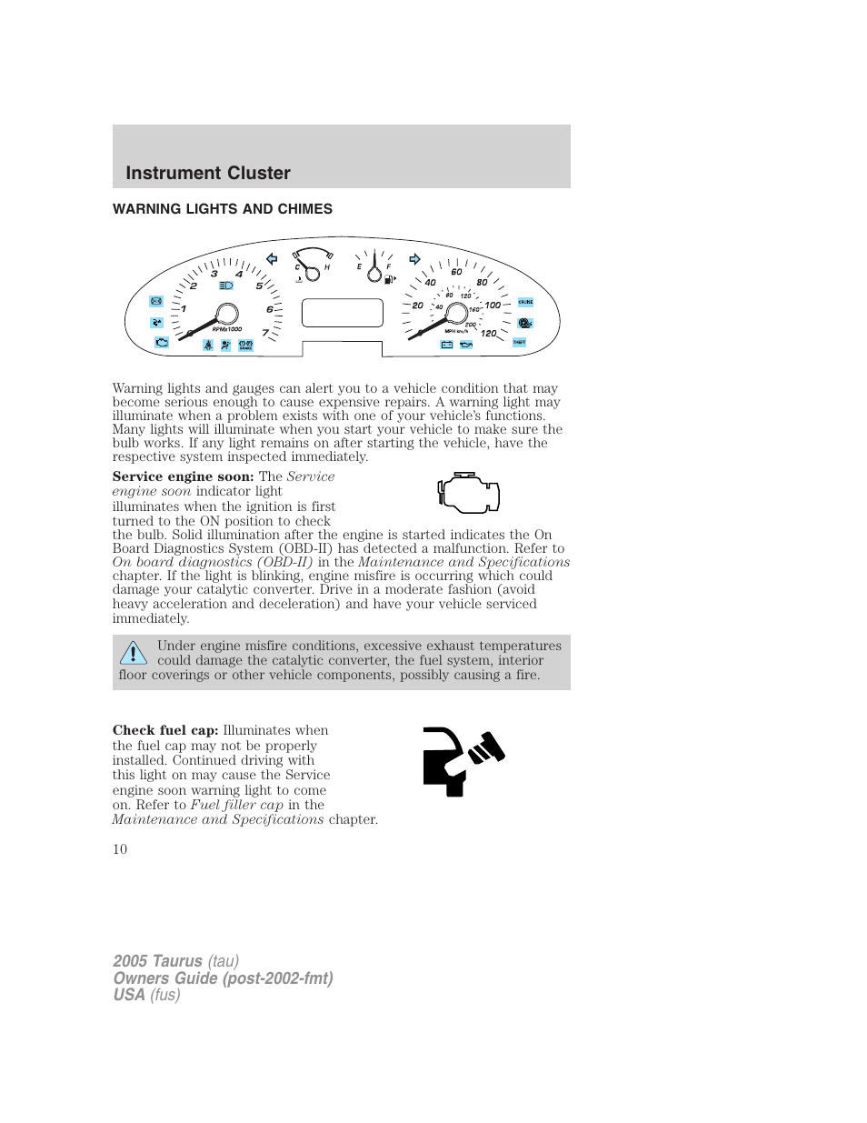 Instrument cluster, Warning lights and chimes, Warning and control lights | FORD 2005 Taurus v.3 User Manual | Page 10 / 256