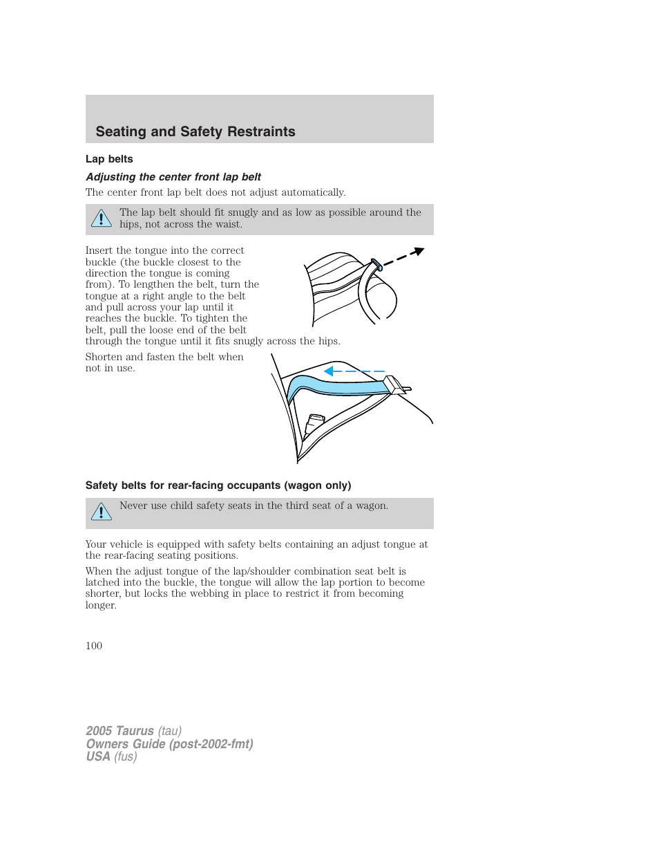 Lap belts, Adjusting the center front lap belt, Seating and safety restraints | FORD 2005 Taurus v.3 User Manual | Page 100 / 256