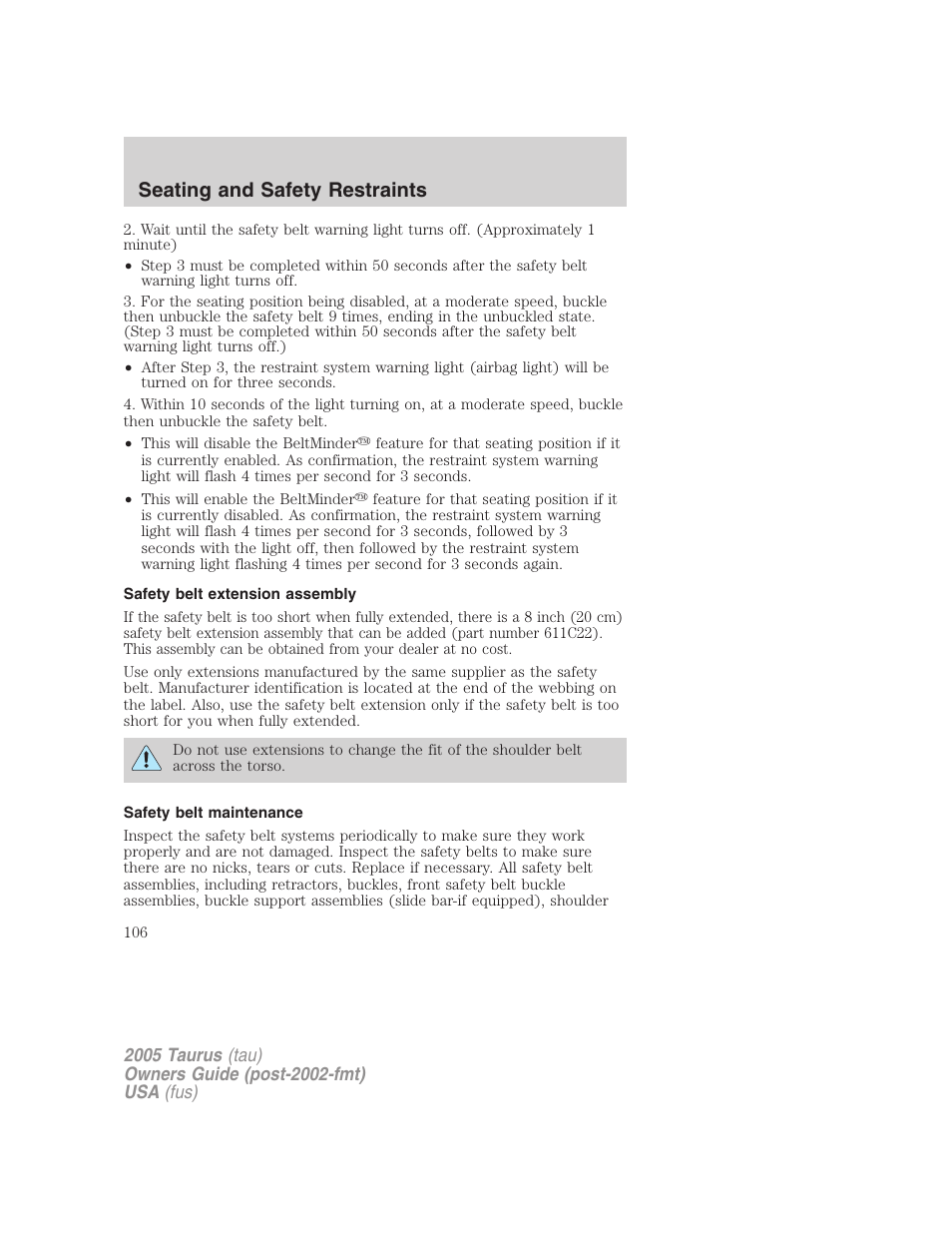 Safety belt extension assembly, Safety belt maintenance, Seating and safety restraints | FORD 2005 Taurus v.3 User Manual | Page 106 / 256