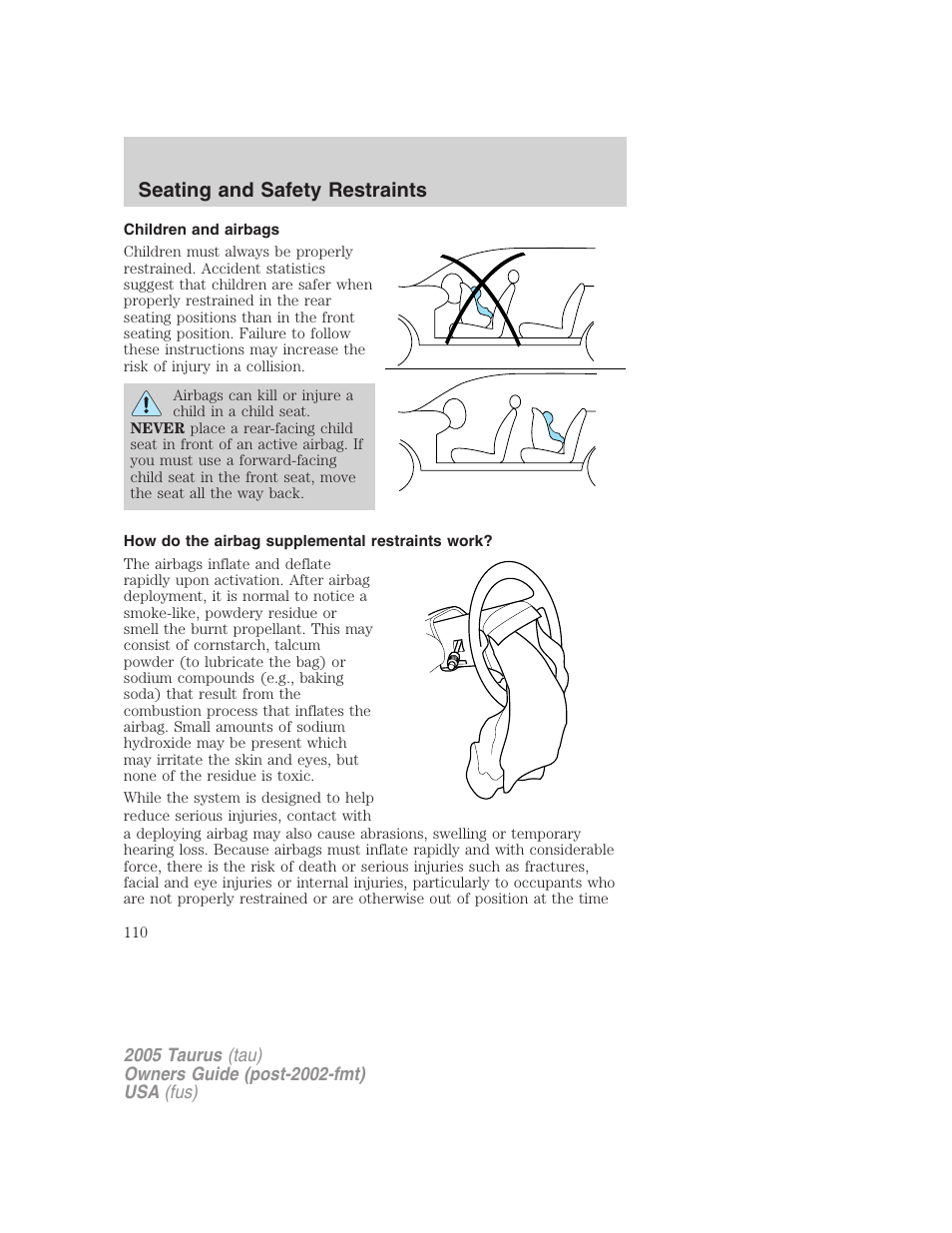 Children and airbags, How do the airbag supplemental restraints work, Seating and safety restraints | FORD 2005 Taurus v.3 User Manual | Page 110 / 256