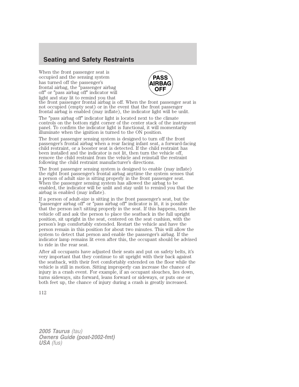 Seating and safety restraints | FORD 2005 Taurus v.3 User Manual | Page 112 / 256