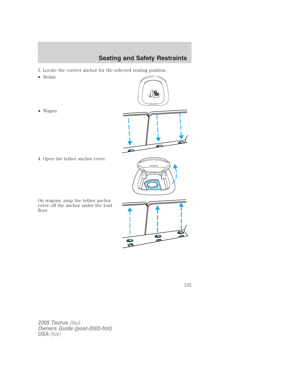 Seating and safety restraints | FORD 2005 Taurus v.3 User Manual | Page 125 / 256