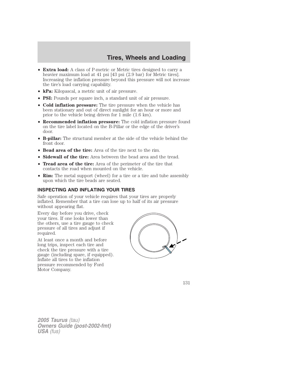 Inspecting and inflating your tires, Tire inflation, Tires, wheels and loading | FORD 2005 Taurus v.3 User Manual | Page 131 / 256