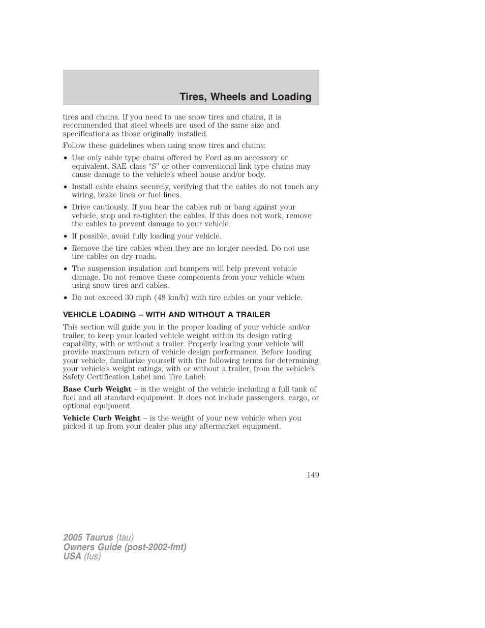 Vehicle loading – with and without a trailer, Vehicle loading, Tires, wheels and loading | FORD 2005 Taurus v.3 User Manual | Page 149 / 256