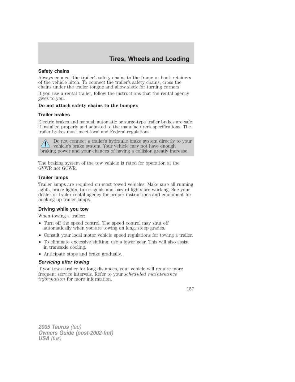 Safety chains, Trailer brakes, Trailer lamps | Driving while you tow, Servicing after towing, Tires, wheels and loading | FORD 2005 Taurus v.3 User Manual | Page 157 / 256