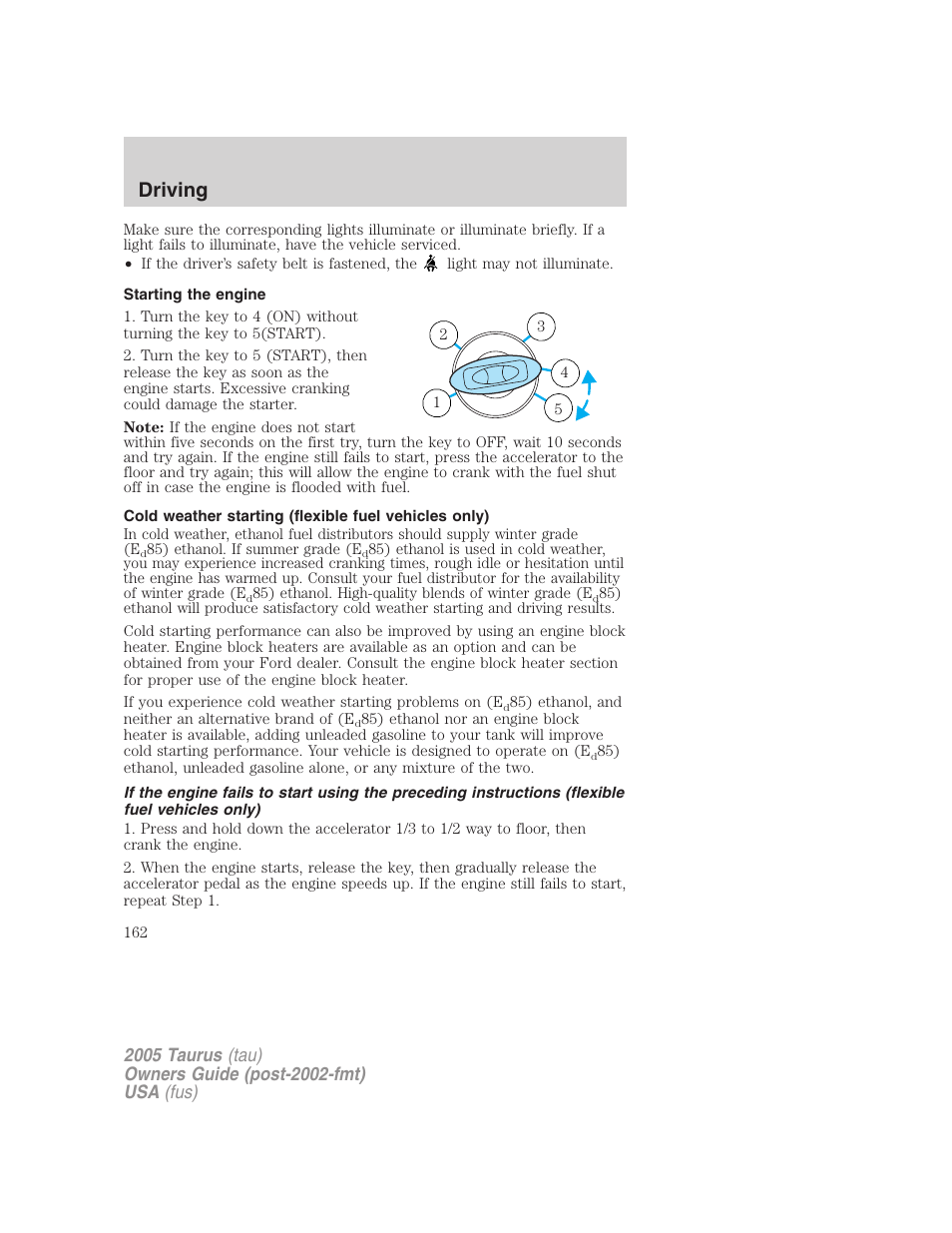 Starting the engine, Driving | FORD 2005 Taurus v.3 User Manual | Page 162 / 256