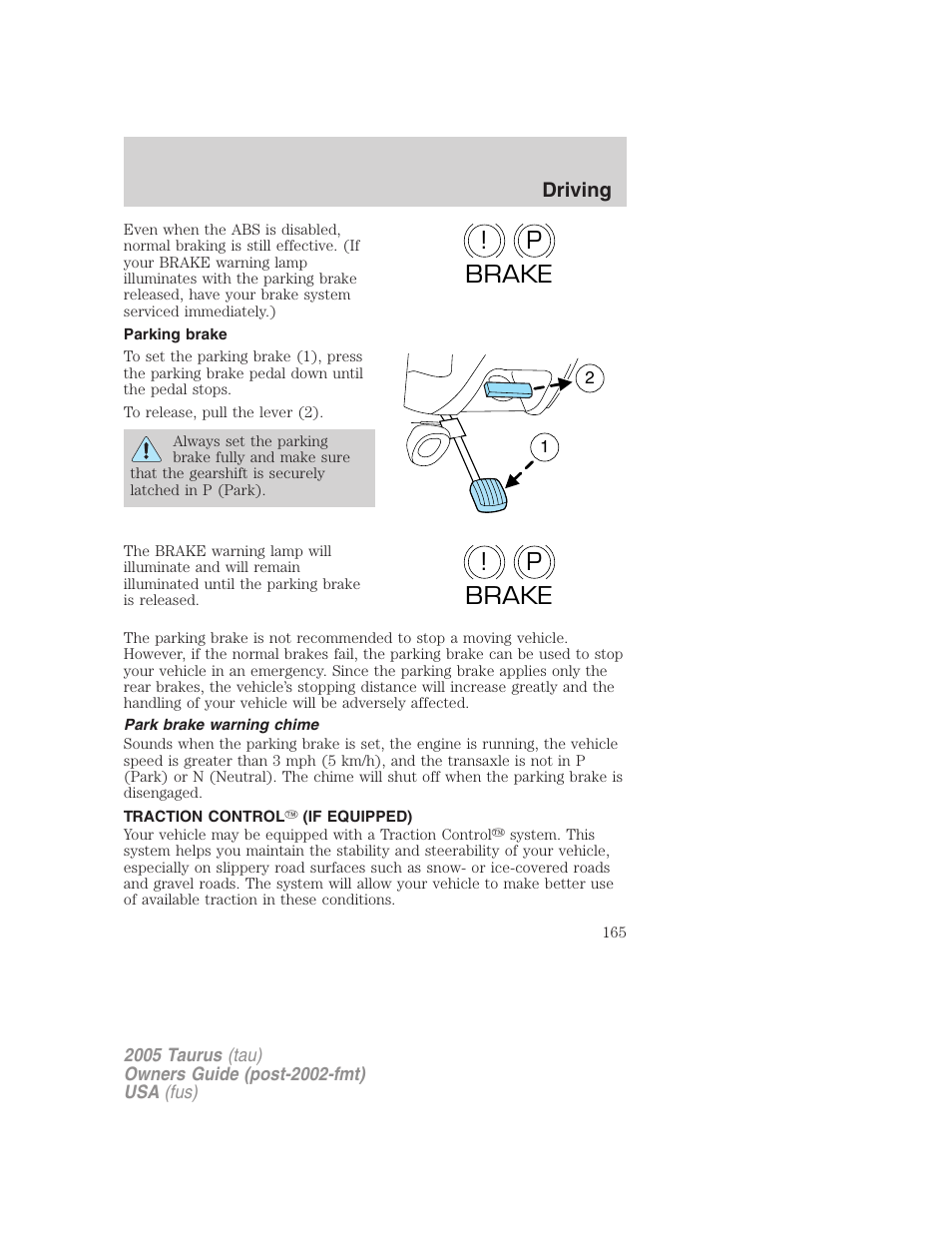 Parking brake, Park brake warning chime, Traction control (if equipped) | Traction control, P! brake | FORD 2005 Taurus v.3 User Manual | Page 165 / 256