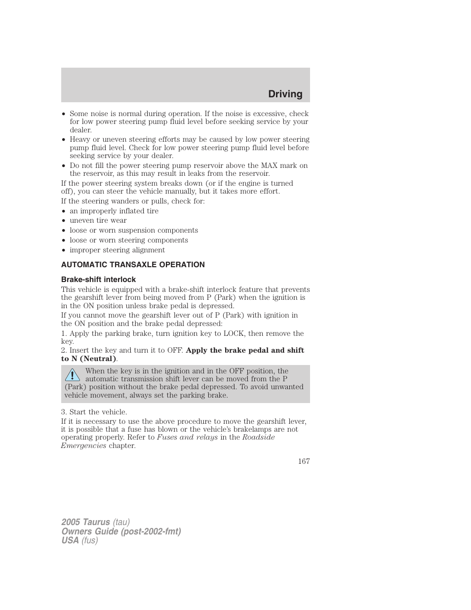 Automatic transaxle operation, Brake-shift interlock, Transmission operation | Driving | FORD 2005 Taurus v.3 User Manual | Page 167 / 256