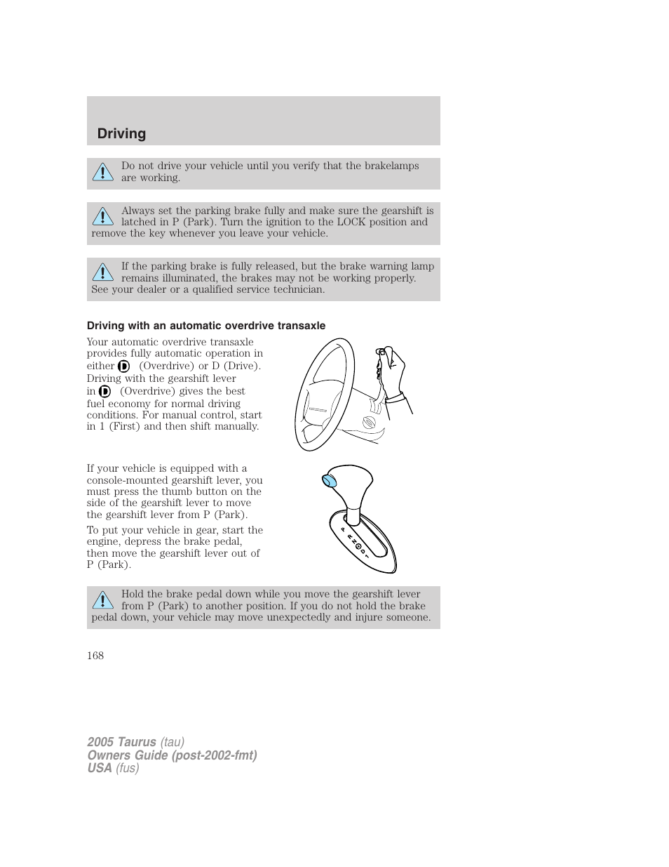 Driving with an automatic overdrive transaxle, Driving | FORD 2005 Taurus v.3 User Manual | Page 168 / 256