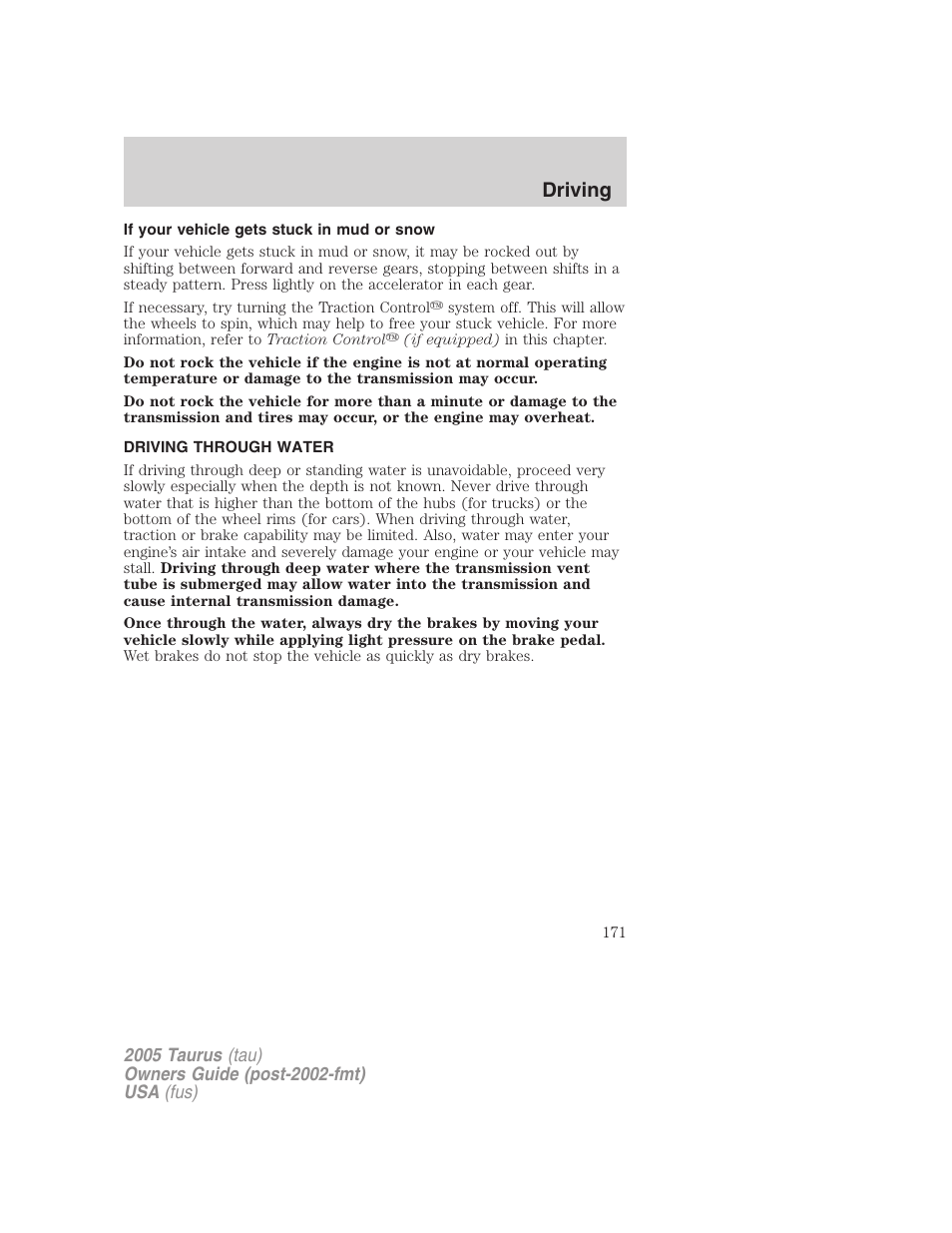 If your vehicle gets stuck in mud or snow, Driving through water, Driving | FORD 2005 Taurus v.3 User Manual | Page 171 / 256