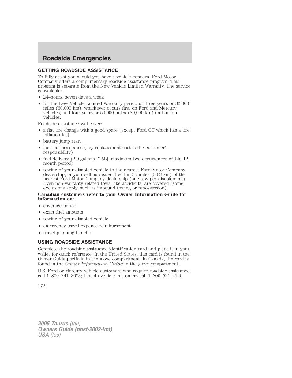 Roadside emergencies, Getting roadside assistance, Using roadside assistance | FORD 2005 Taurus v.3 User Manual | Page 172 / 256