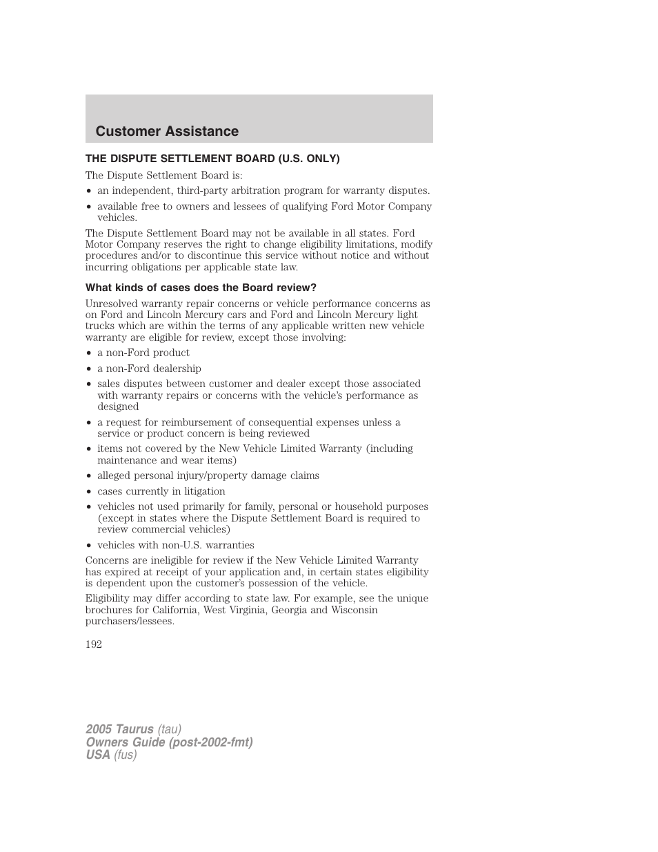 The dispute settlement board (u.s. only), What kinds of cases does the board review, Customer assistance | FORD 2005 Taurus v.3 User Manual | Page 192 / 256