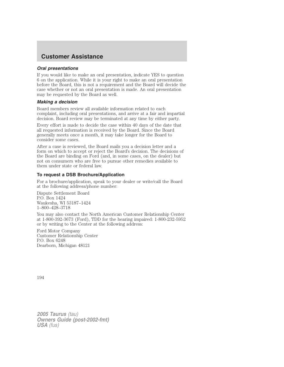 Oral presentations, Making a decision, To request a dsb brochure/application | Customer assistance | FORD 2005 Taurus v.3 User Manual | Page 194 / 256