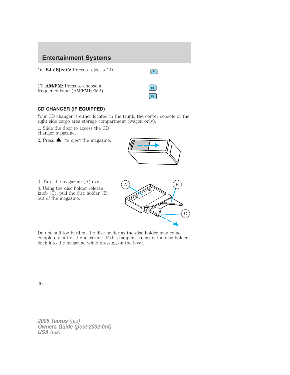 Cd changer (if equipped), Cd changer, Entertainment systems | FORD 2005 Taurus v.3 User Manual | Page 20 / 256