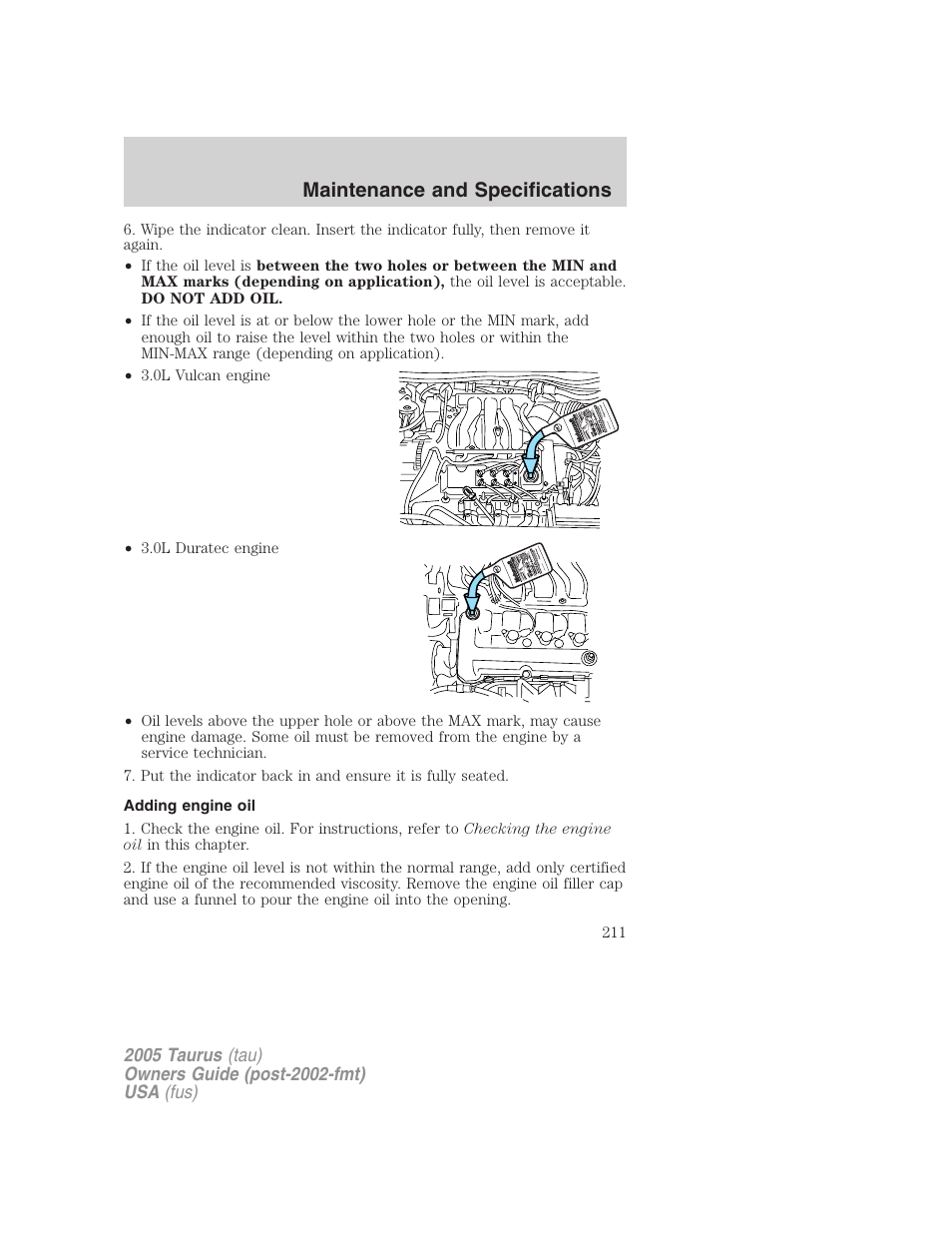 Adding engine oil, Maintenance and specifications | FORD 2005 Taurus v.3 User Manual | Page 211 / 256