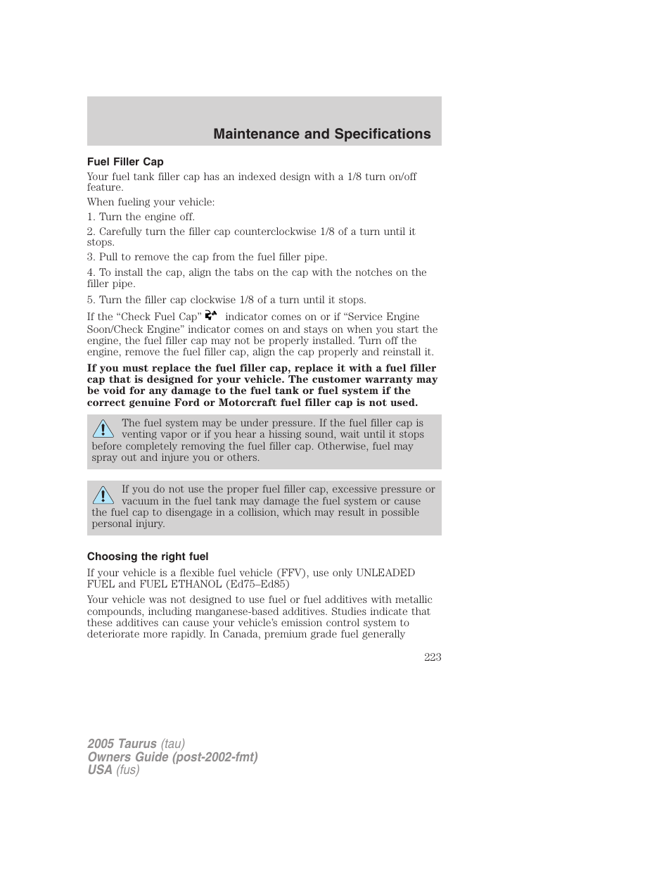 Fuel filler cap, Choosing the right fuel, Maintenance and specifications | FORD 2005 Taurus v.3 User Manual | Page 223 / 256