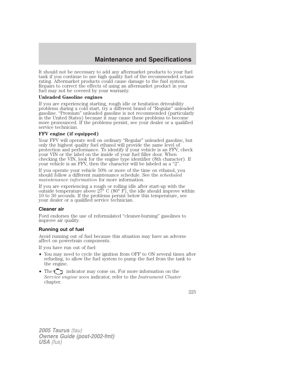 Cleaner air, Running out of fuel, Maintenance and specifications | FORD 2005 Taurus v.3 User Manual | Page 225 / 256