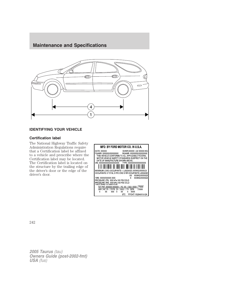 Identifying your vehicle, Certification label, Maintenance and specifications | FORD 2005 Taurus v.3 User Manual | Page 242 / 256