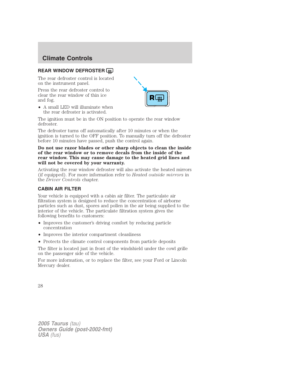 Rear window defroster, Cabin air filter, Climate controls | FORD 2005 Taurus v.3 User Manual | Page 28 / 256