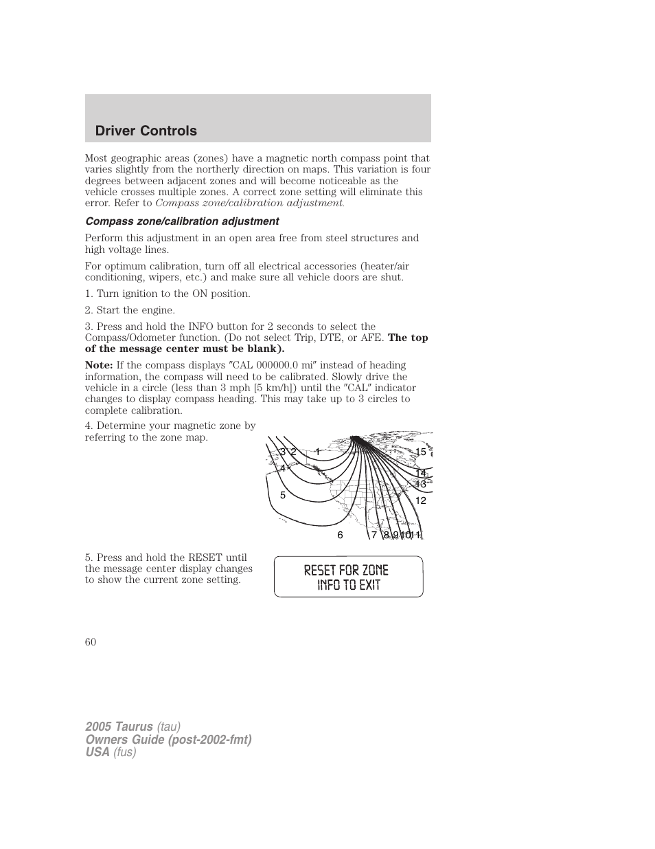 Compass zone/calibration adjustment, Driver controls | FORD 2005 Taurus v.3 User Manual | Page 60 / 256