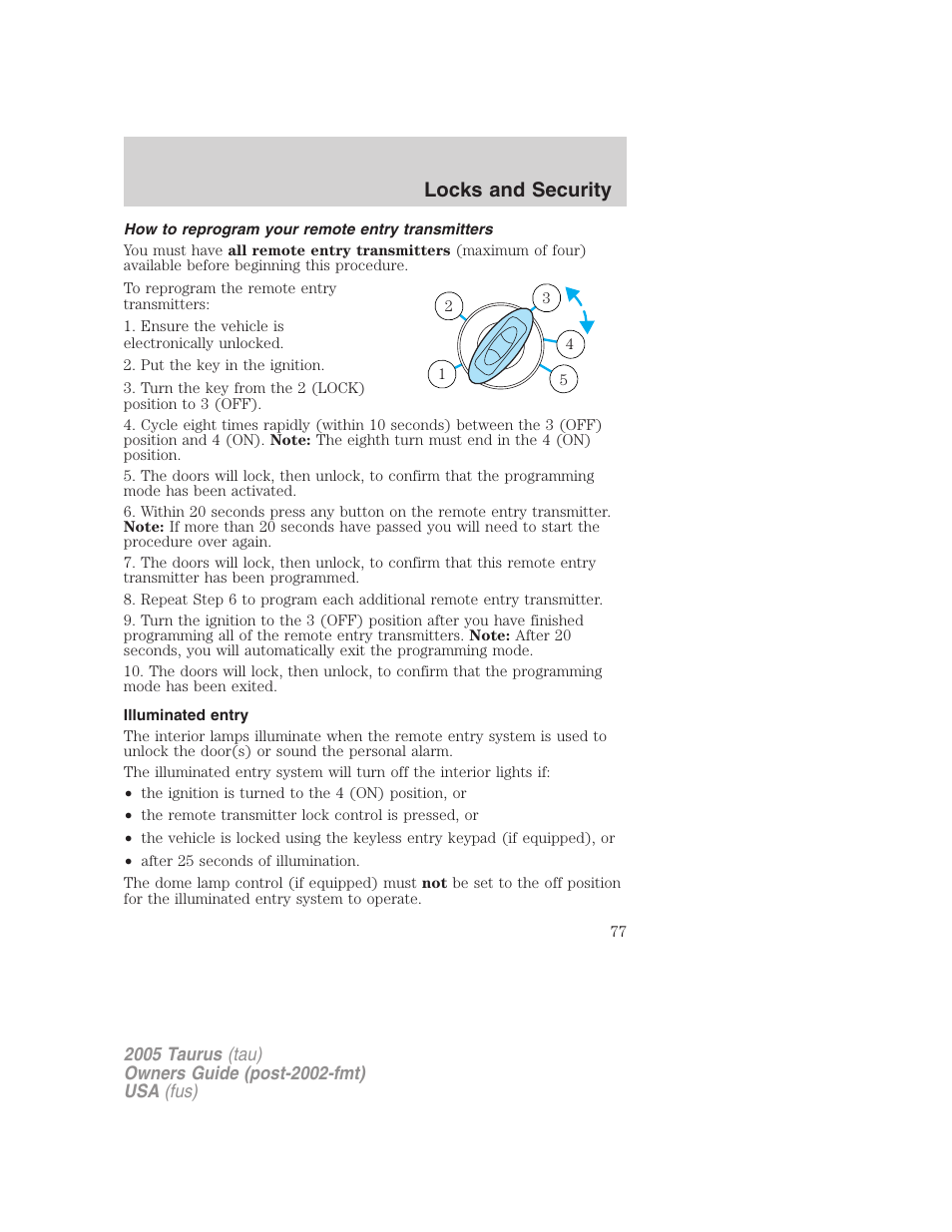 How to reprogram your remote entry transmitters, Illuminated entry, Locks and security | FORD 2005 Taurus v.3 User Manual | Page 77 / 256