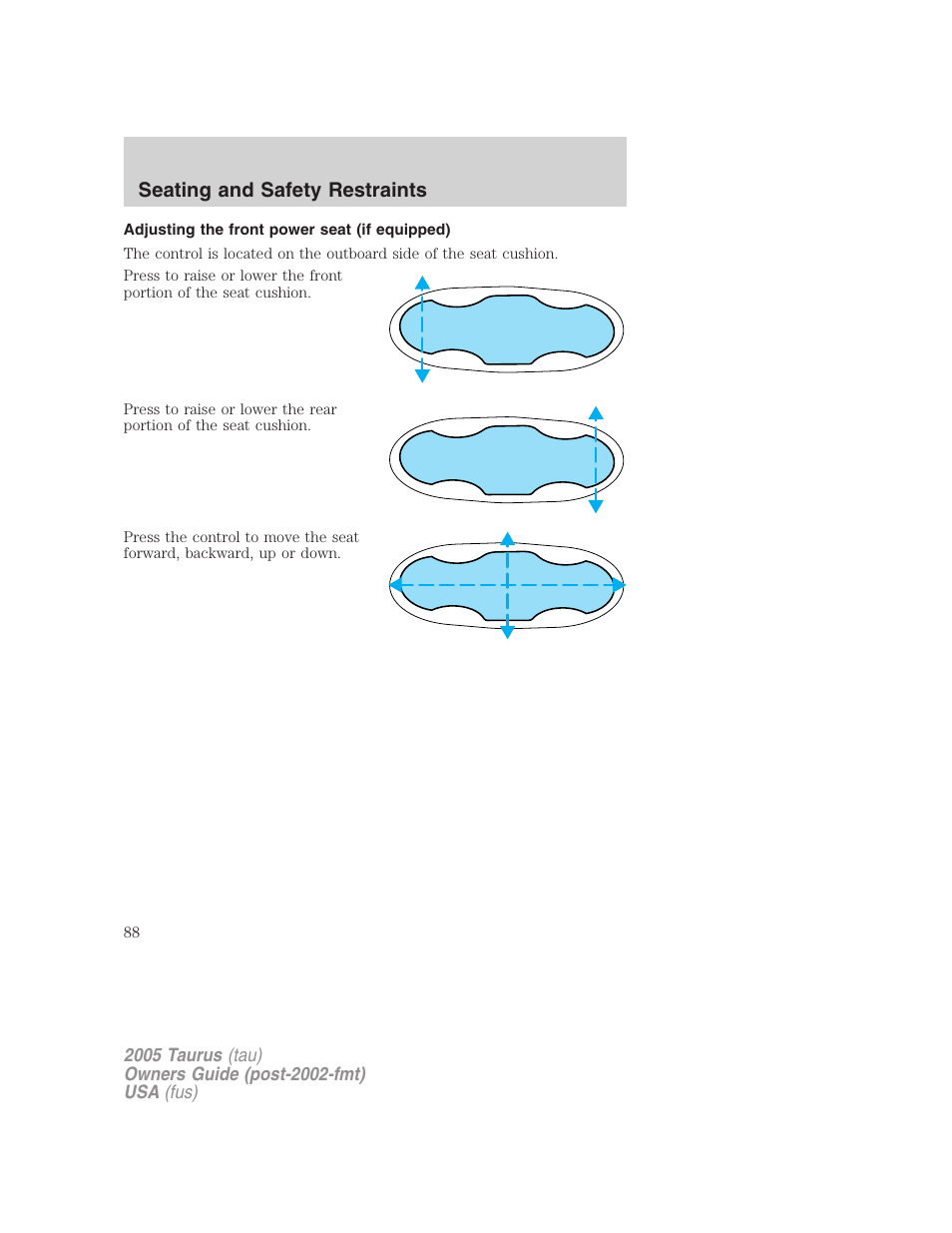 Adjusting the front power seat (if equipped), Seating and safety restraints | FORD 2005 Taurus v.3 User Manual | Page 88 / 256