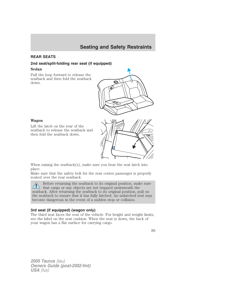 Rear seats, 2nd seat/split-folding rear seat (if equipped), 3rd seat (if equipped) (wagon only) | Seating and safety restraints | FORD 2005 Taurus v.3 User Manual | Page 89 / 256