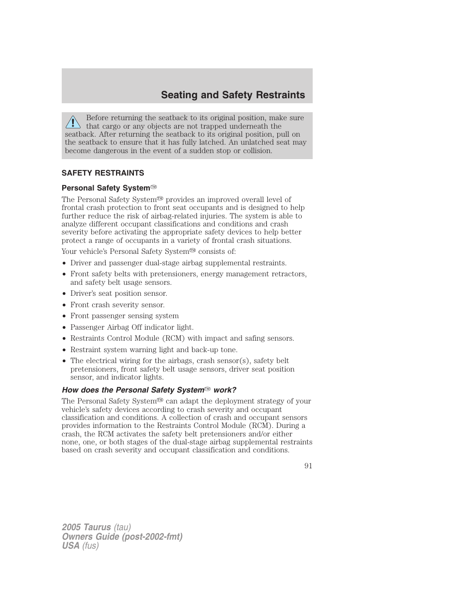 Safety restraints, Personal safety system, How does the personal safety system work | Seating and safety restraints | FORD 2005 Taurus v.3 User Manual | Page 91 / 256