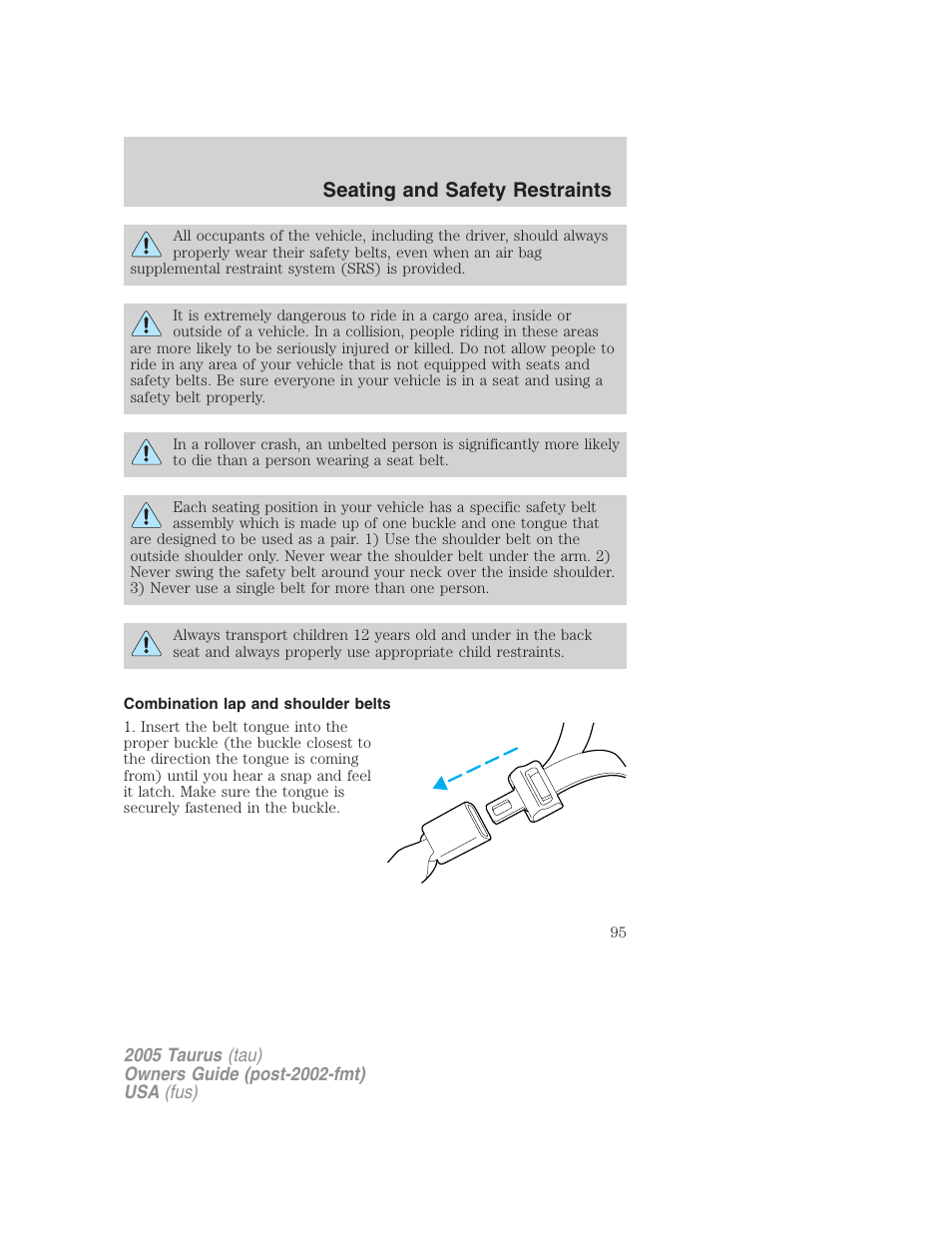 Combination lap and shoulder belts, Seating and safety restraints | FORD 2005 Taurus v.3 User Manual | Page 95 / 256