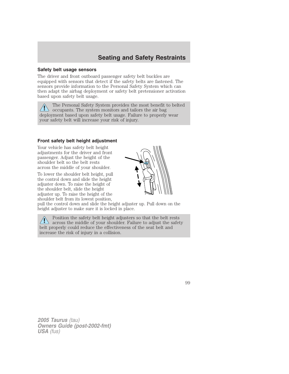 Safety belt usage sensors, Front safety belt height adjustment, Seating and safety restraints | FORD 2005 Taurus v.3 User Manual | Page 99 / 256