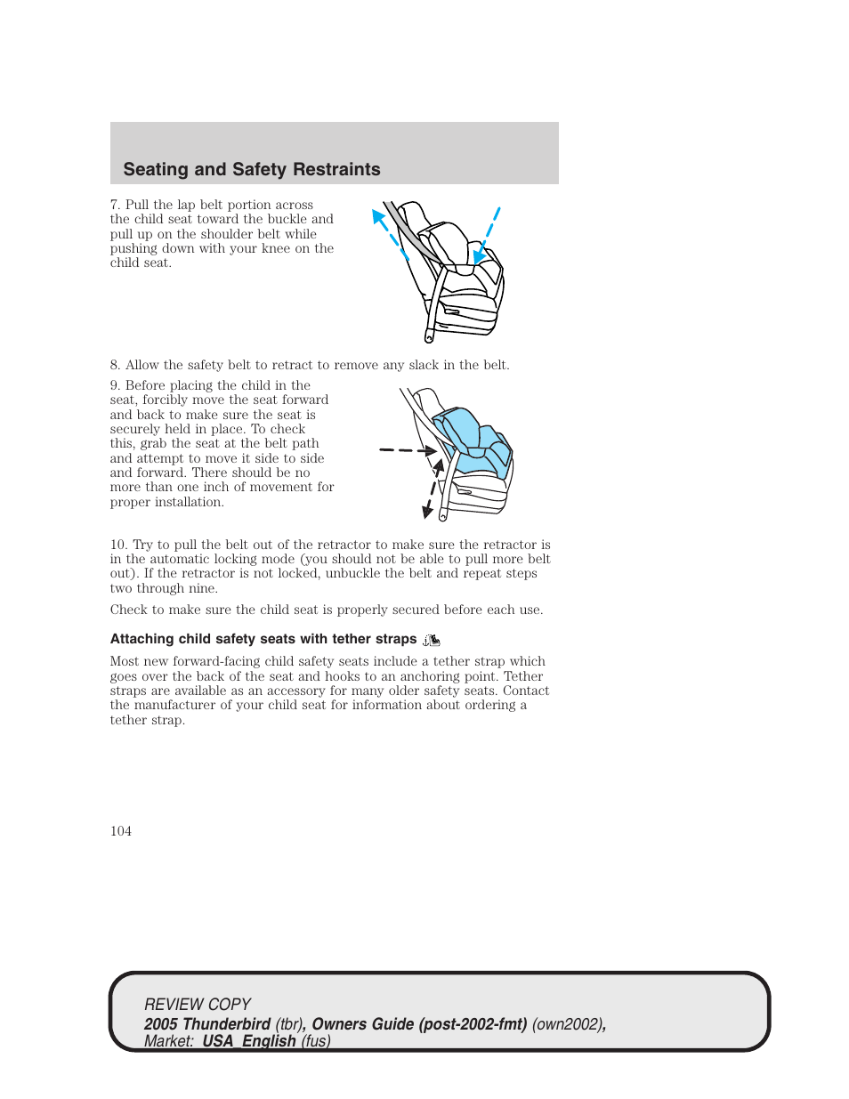 Seating and safety restraints | FORD 2005 Thunderbird v.1 User Manual | Page 104 / 224