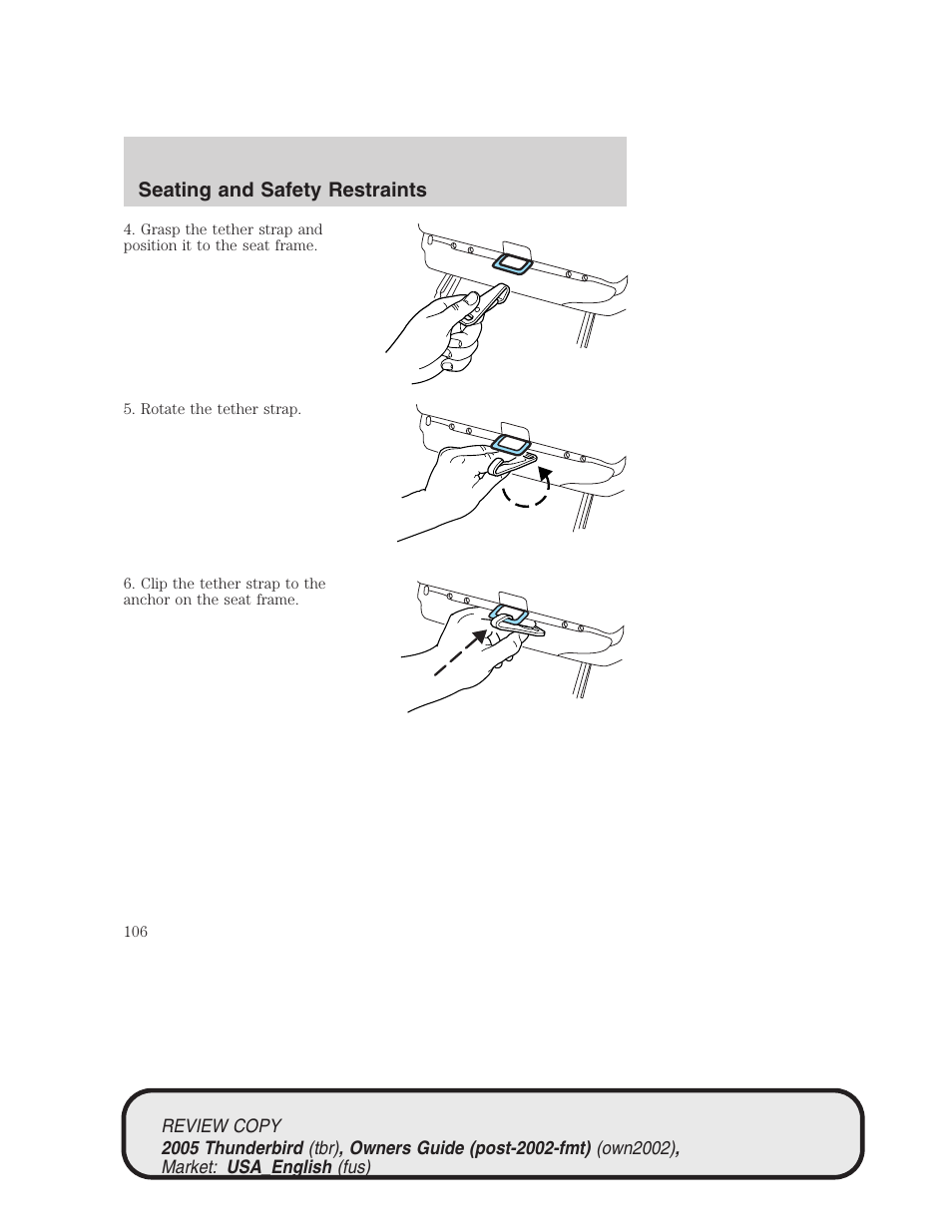 Seating and safety restraints | FORD 2005 Thunderbird v.1 User Manual | Page 106 / 224