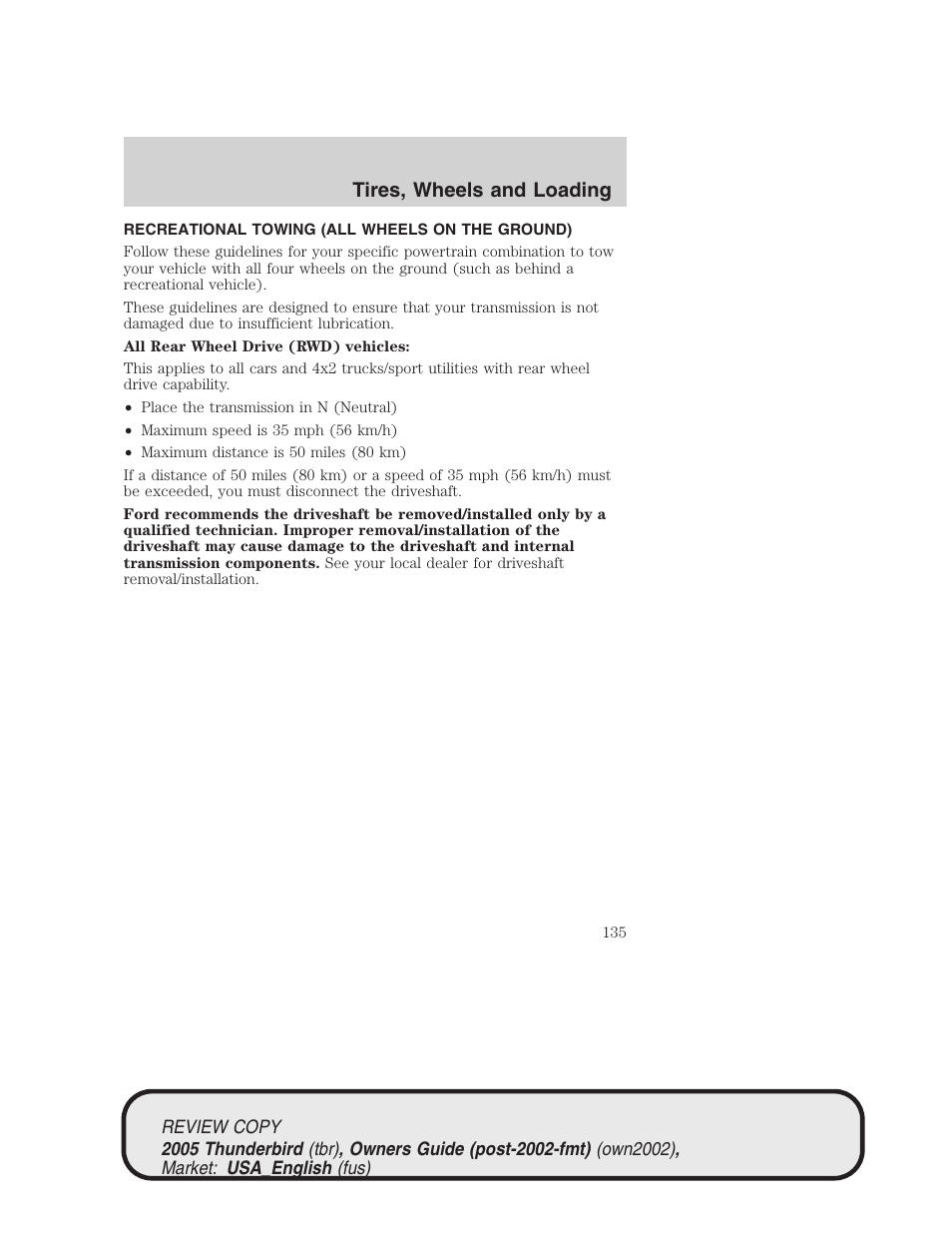 Tires, wheels and loading | FORD 2005 Thunderbird v.1 User Manual | Page 135 / 224