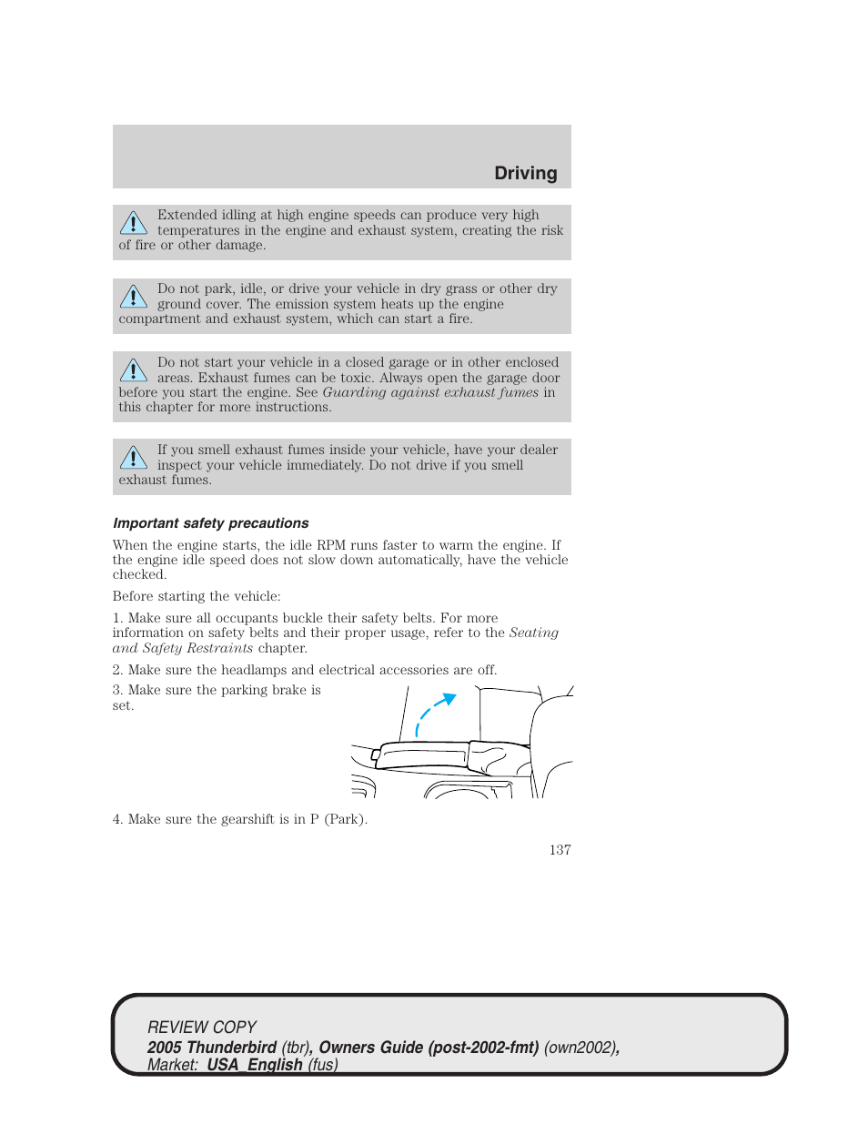 Driving | FORD 2005 Thunderbird v.1 User Manual | Page 137 / 224