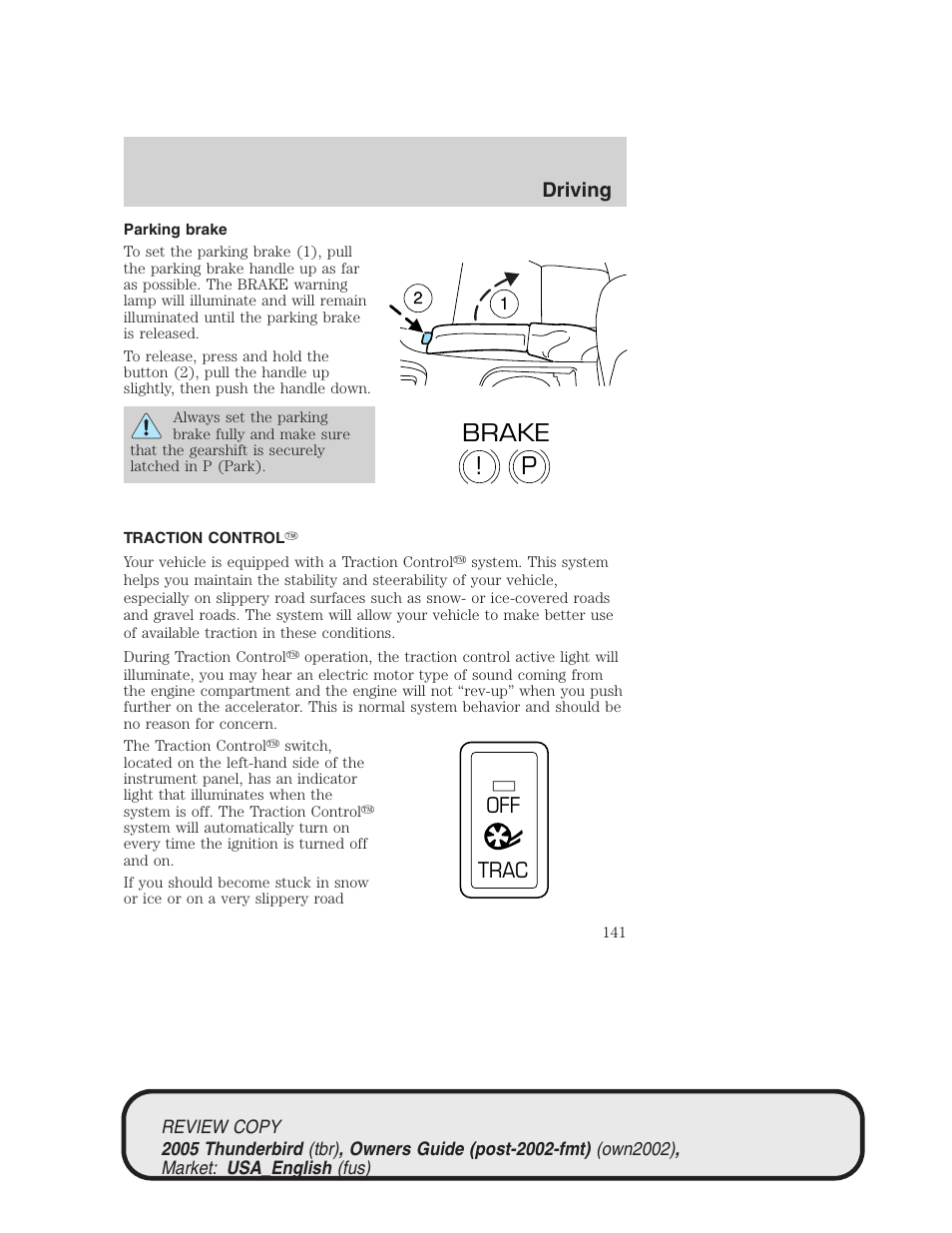 P! brake, Off trac | FORD 2005 Thunderbird v.1 User Manual | Page 141 / 224