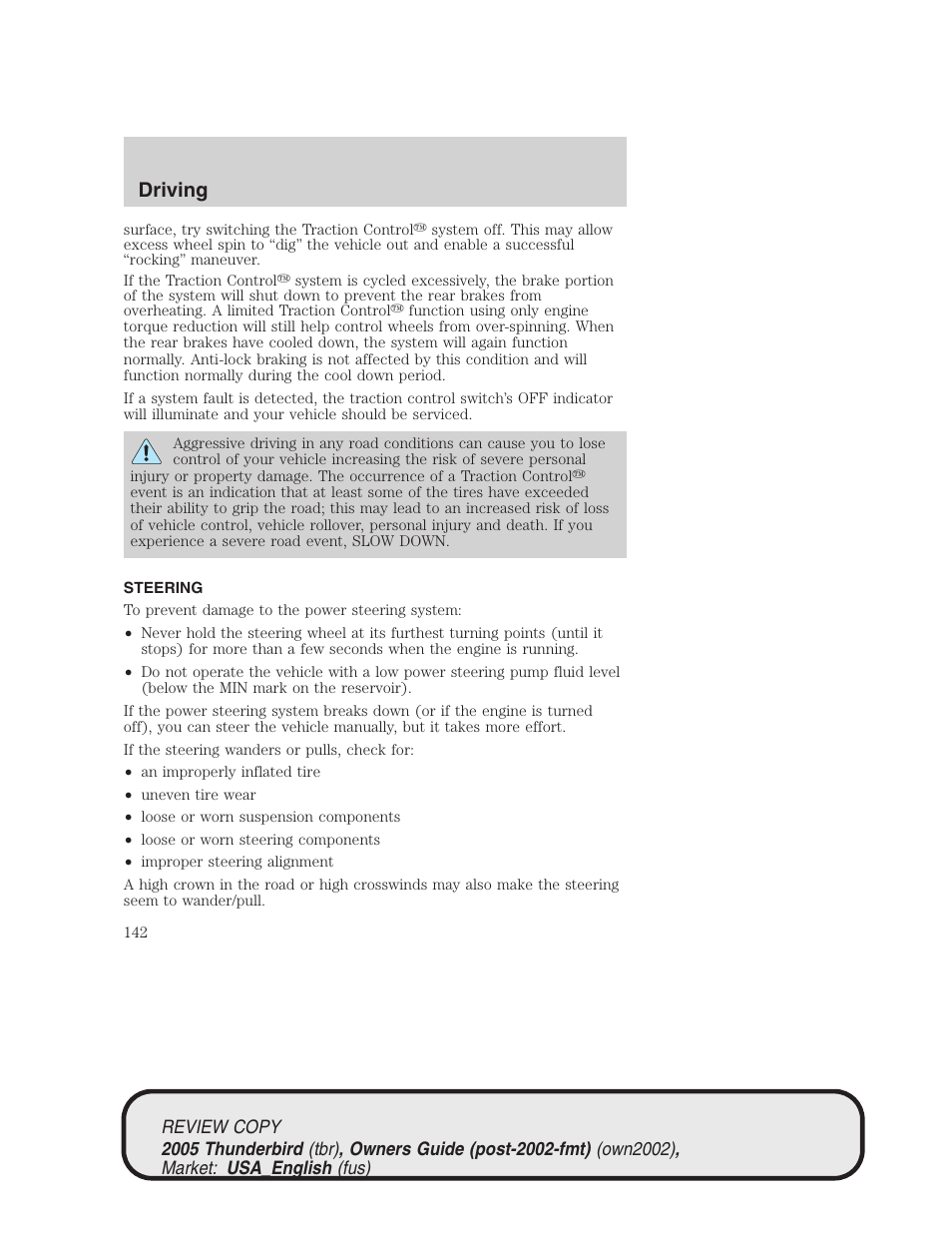 Driving | FORD 2005 Thunderbird v.1 User Manual | Page 142 / 224