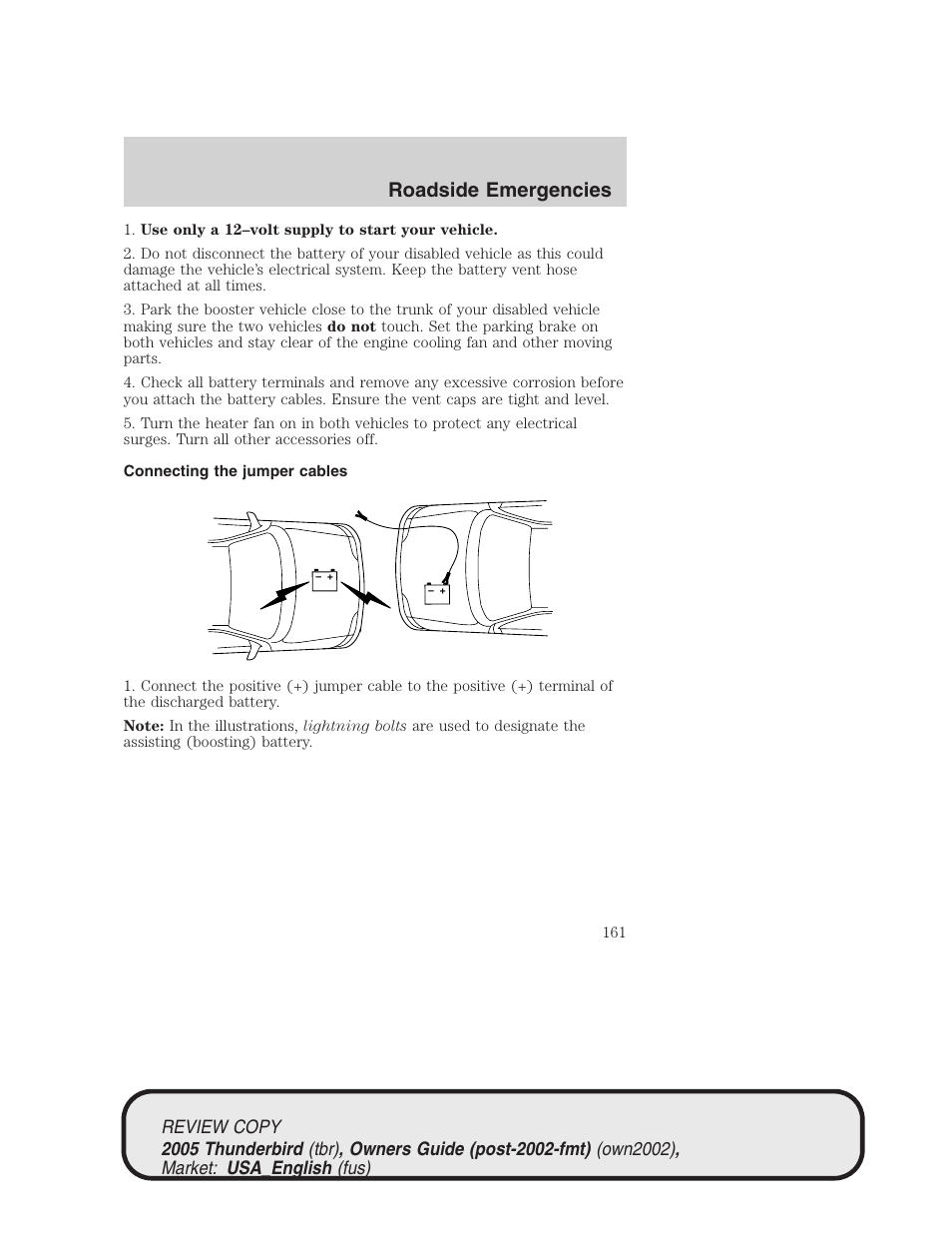 Roadside emergencies | FORD 2005 Thunderbird v.1 User Manual | Page 161 / 224