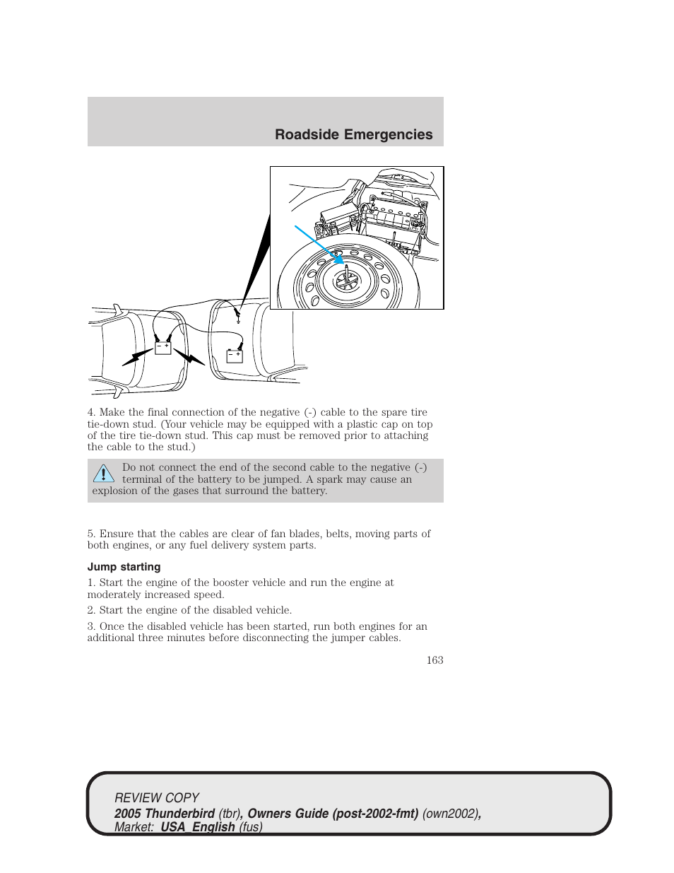 Roadside emergencies | FORD 2005 Thunderbird v.1 User Manual | Page 163 / 224