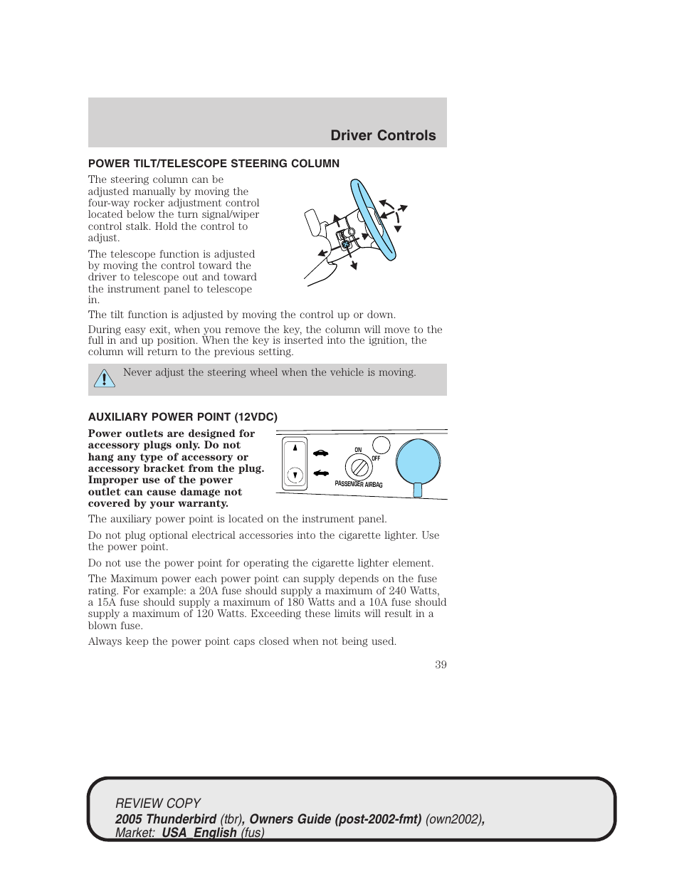 Driver controls | FORD 2005 Thunderbird v.1 User Manual | Page 39 / 224