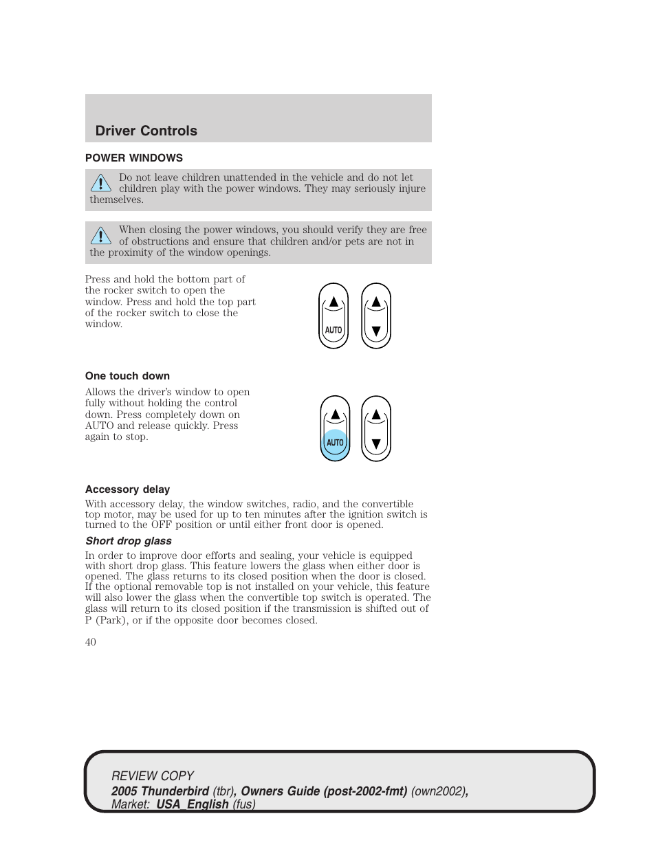 Driver controls | FORD 2005 Thunderbird v.1 User Manual | Page 40 / 224